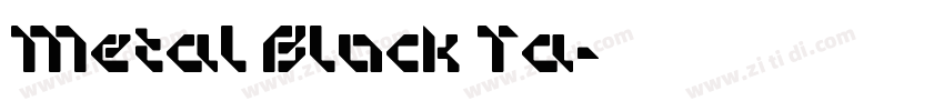 Metal Block Ta字体转换